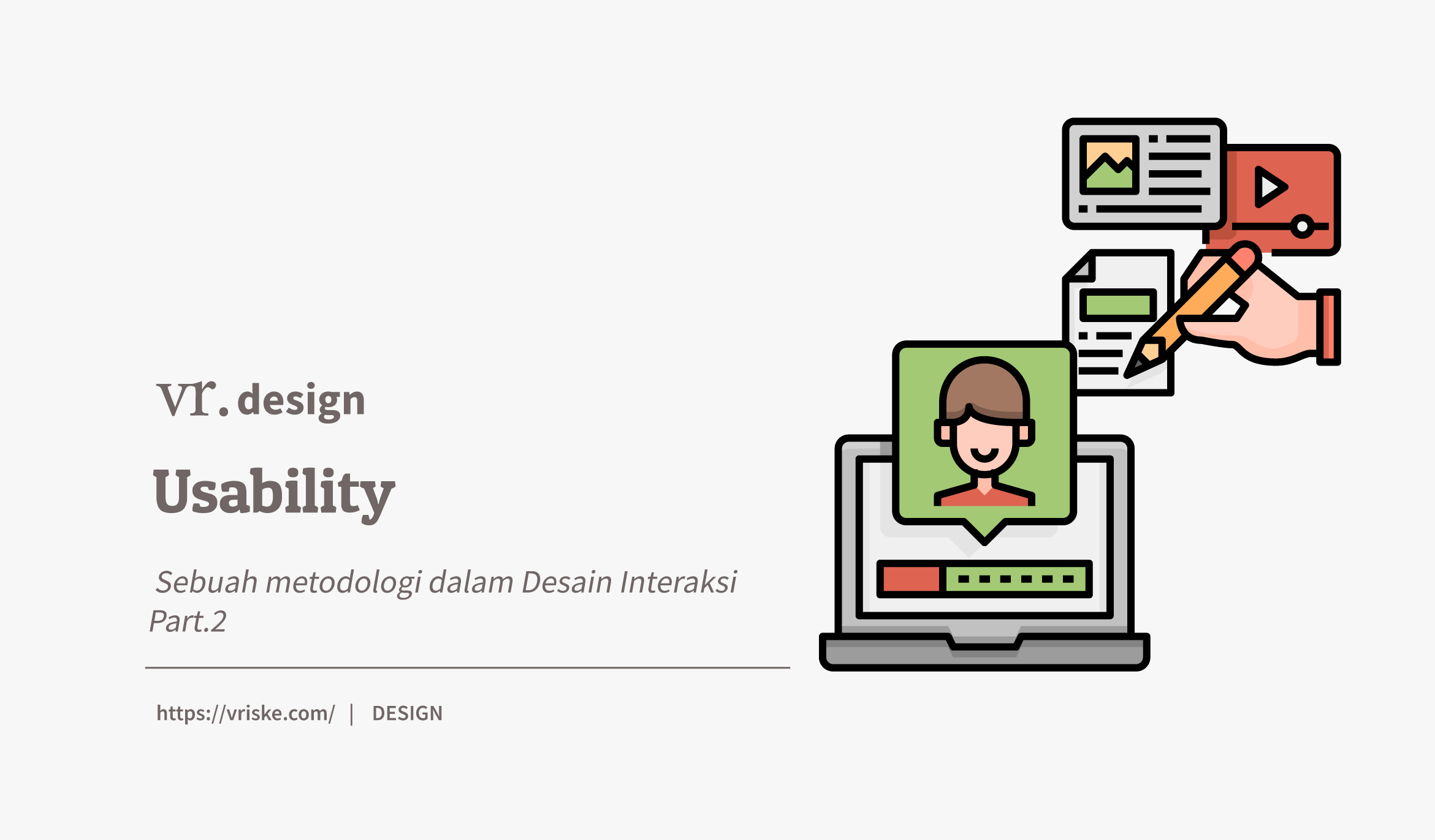 Usability : Sebuah Metodologi dalam Desain Interaksi (2) Usability