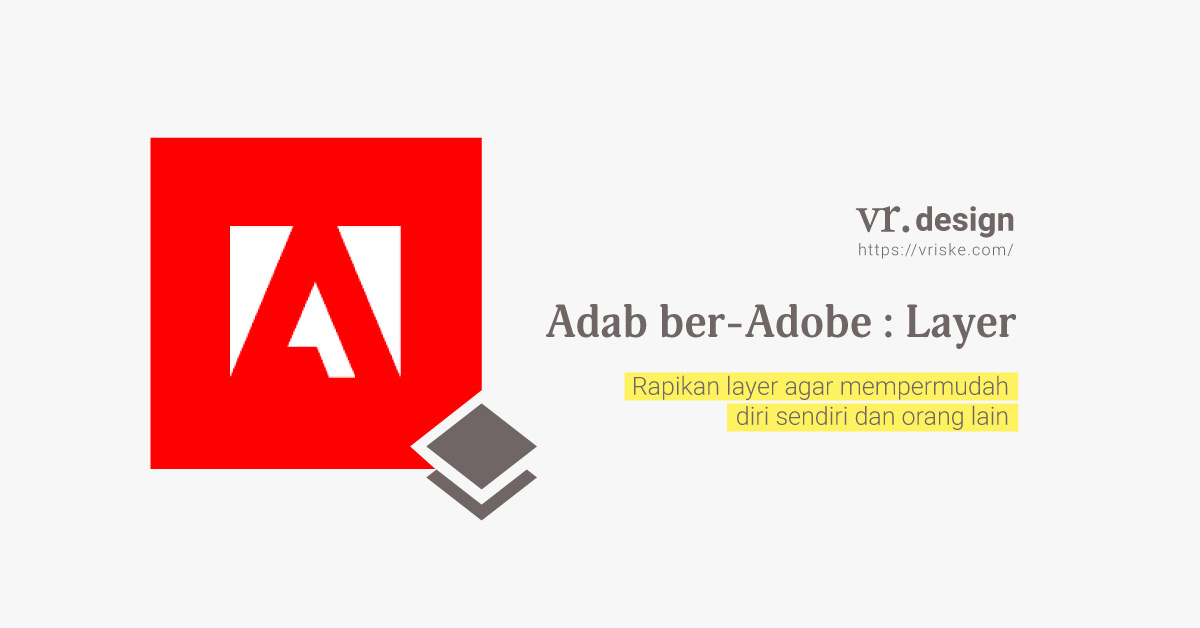 Adab Ber-Adobe : Layer