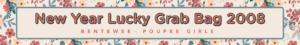 New Year Lucky Grab Bag 2008