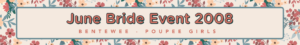 June Bride Event 2008