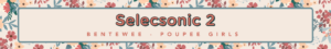 Selecsonic 2