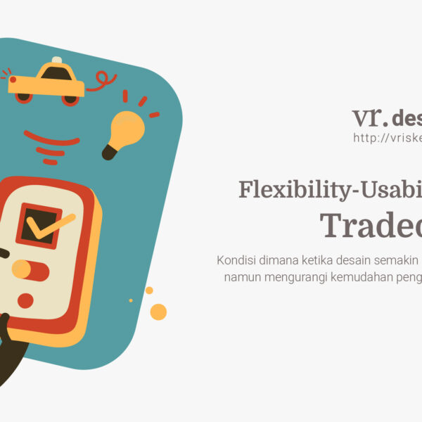Flexibility-Usability Tradeoff